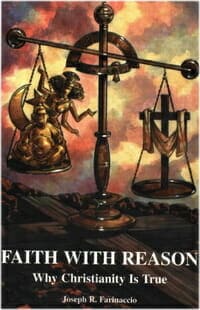 faith-with-reason-why-christianity-is-true