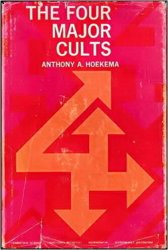 Hoekema four major cults - book 330